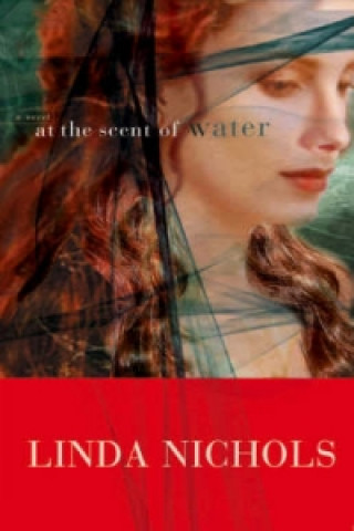Book At the Scent of Water Linda Nichols