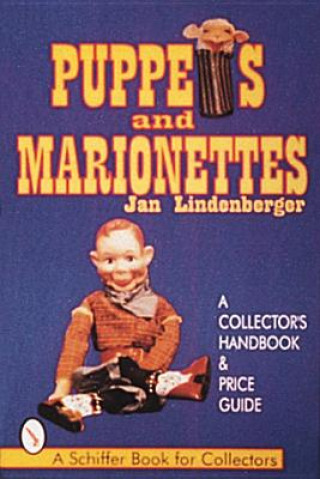 Könyv Puppets and Marionettes: A Collectors Handbook and Price Guide Jan Lindenberger