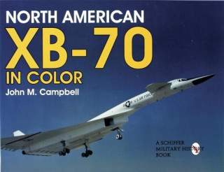 Könyv North American XB-70 in Color John M. Campbell