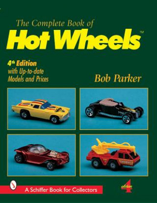 Книга Complete Book of Hot Wheels Bob Parker