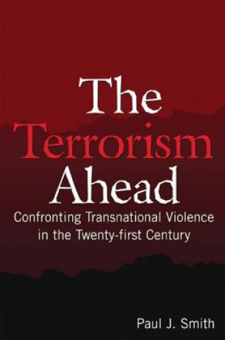 Kniha Terrorism Ahead Paul J. Smith