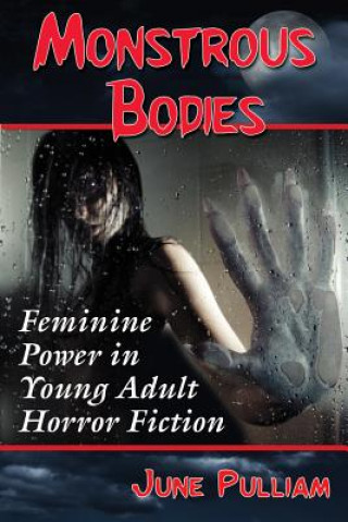 Книга Monstrous Bodies June Pulliam