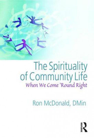 Kniha Spirituality of Community Life Andrew J. Weaver