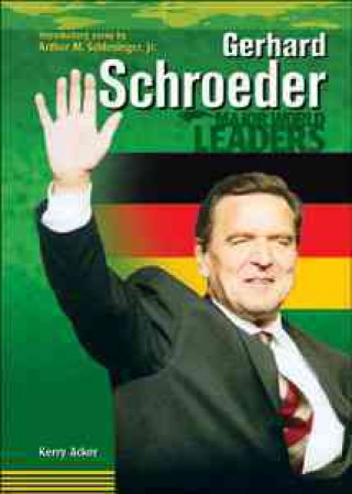 Knjiga Gerhard Schroeder Kerry Acker