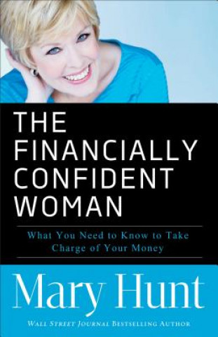 Buch Financially Confident Woman - What You Need to Know to Take Charge of Your Money Mary Hunt