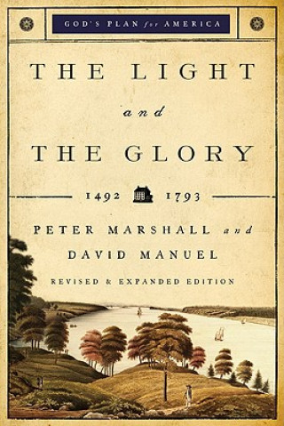 Knjiga Light and the Glory - 1492-1793 David Manuel