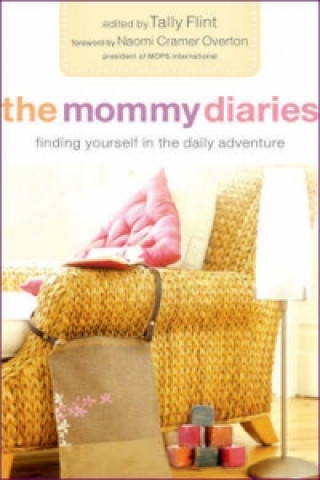 Kniha Mommy Diaries Tally Flint