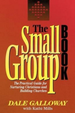 Kniha Small Group Book Kathi Mills-Macias