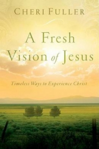 Carte Fresh Vision of Jesus Cheri Fuller