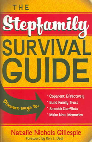 Книга Stepfamily Survival Guide Natalie Nichols Gillespie