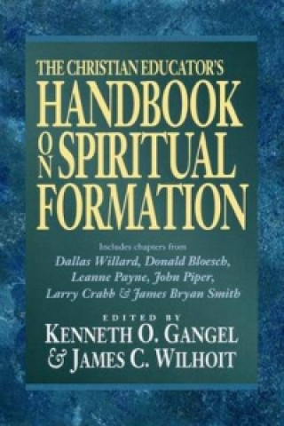 Buch Christian Educator's Handbook on Spiritual Formation Wilhoit Gangel