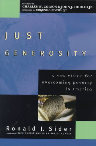 Knjiga Just Generosity Ronald J. Sider