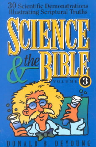 Книга Science and the Bible Donald B. De Young