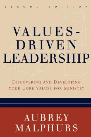 Buch Values-Driven Leadership - Discovering and Developing Your Core Values for Ministry Aubrey Malphurs