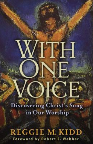Boek With One Voice Reggie M. Kidd