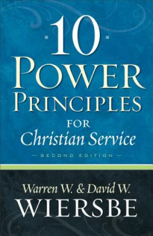 Carte 10 Power Principles for Christian Service David W. Wiersbe