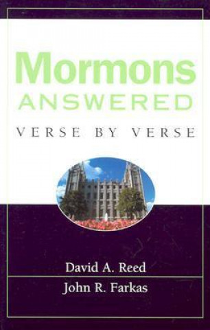 Carte Mormons Answered Verse by Verse John R. Farkas