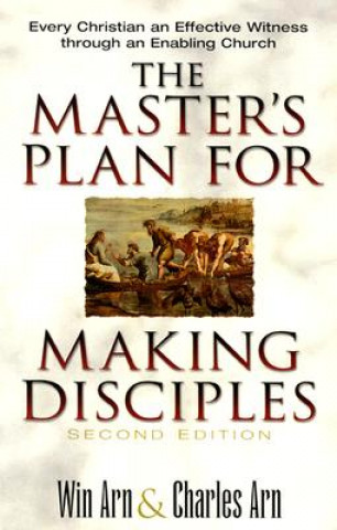 Книга Master`s Plan for Making Disciples - Every Christian an Effective Witness through an Enabling Church Win Arn