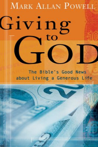 Book Giving to God Mark Allan Powell