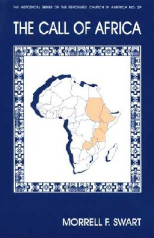 Könyv Call of Africa Morrell F Swart