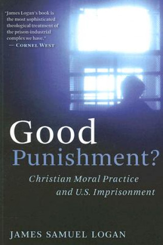 Книга Good Punishment? James Samuel Logan