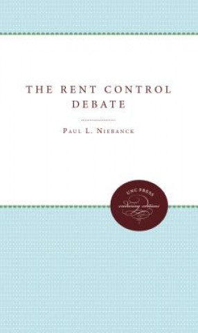 Kniha Rent Control Debate Paul L. Niebanck