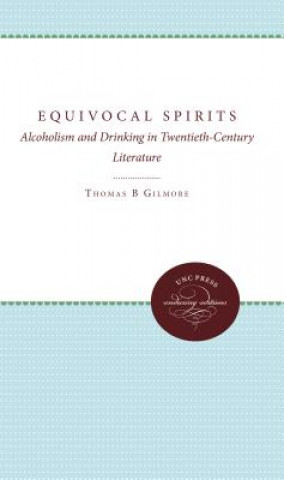 Kniha Equivocal Spirits Thomas B. Gilmore