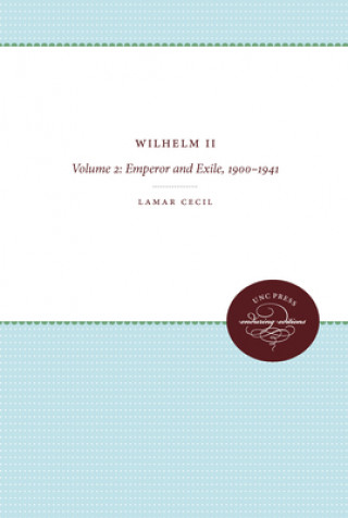 Livre Wilhelm II LaMar Cecil