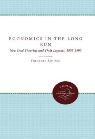 Kniha Economics in the Long Run Theodore Rosenof