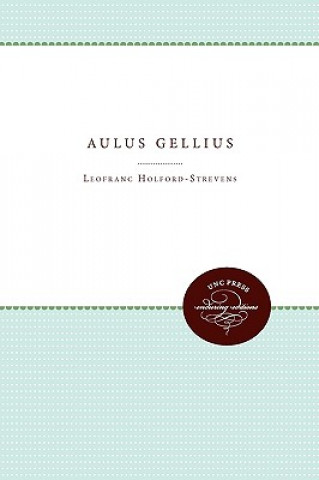 Książka Aulus Gellius Consultant Scholar-Editor Leofranc (Oxford University Press) Holford-Strevens