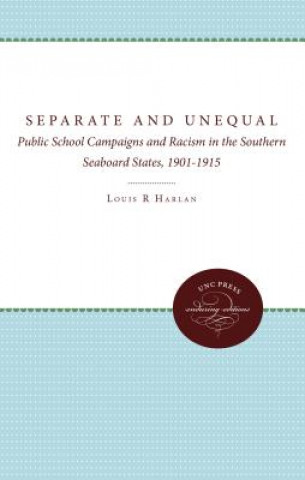 Kniha Separate and Unequal Louis R. Harlan