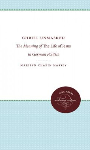 Livre Christ Unmasked Marilyn Chapin Massey