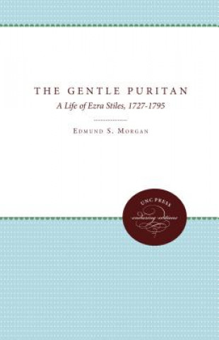 Kniha Gentle Puritan Edmund S. Morgan