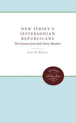 Kniha New Jersey's Jeffersonian Republicans Carl E. Prince