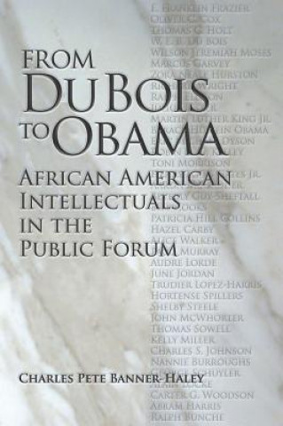 Kniha From Du Bois to Obama Charles Pete T. Banner-Haley