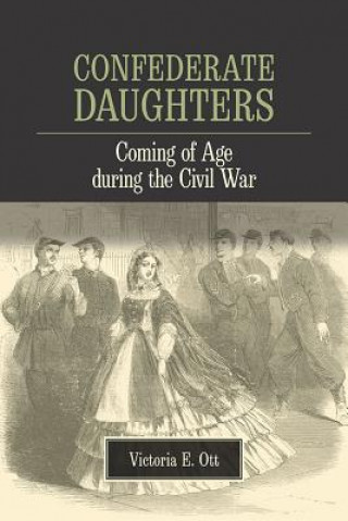 Book Confederate Daughters Victoria E. Ott