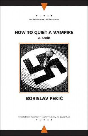 Buch How to Quiet a Vampire Borislav Pekic