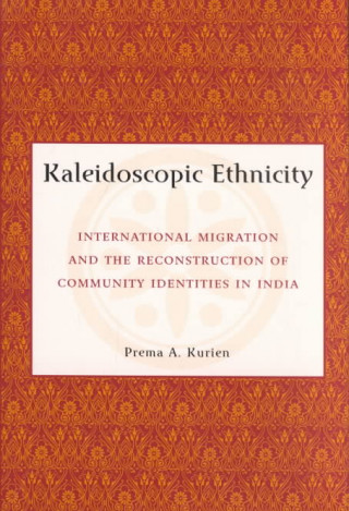 Buch Kaleidoscopic Ethnicity Prema Kurien