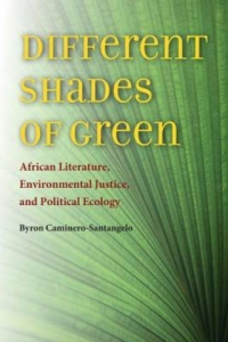 Книга Different Shades of Green Byron Caminero-Santangelo