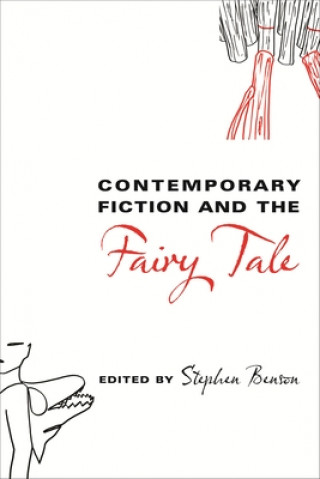 Книга Contemporary Fiction and the Fairy Tale 