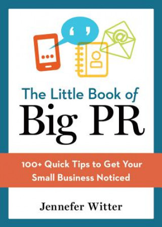 Livre Little Book of Big PR Jennefer Witter