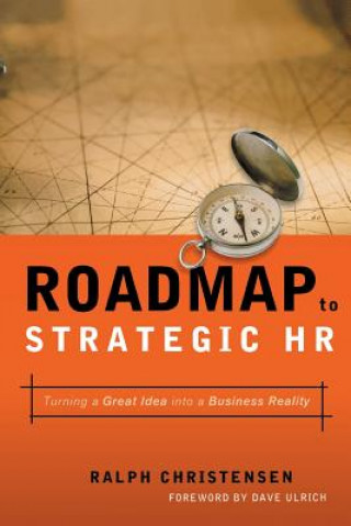 Livre Roadmap to Strategic HR Ralph Christensen