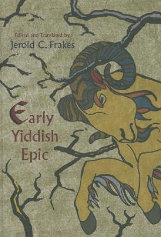 Книга Early Yiddish Epic Jerold Frakes