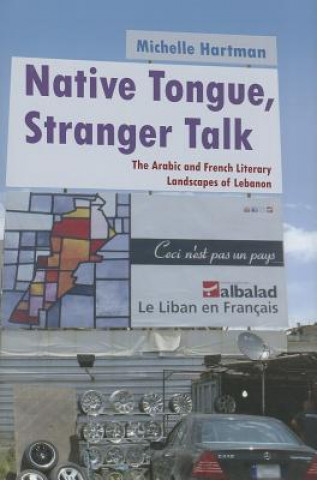 Könyv Native Tongue, Stranger Talk Michelle Hartman
