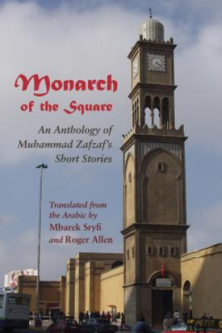 Книга Monarch of the Square Muhammad Zafz