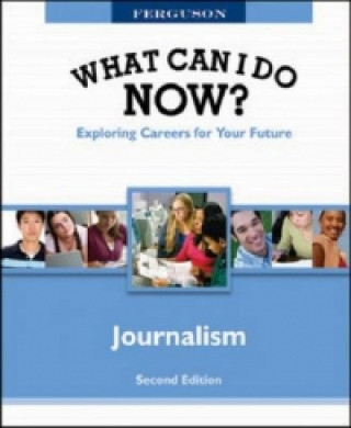 Knjiga WHAT CAN I DO NOW: JOURNALISM, 2ND EDITION Ferguson