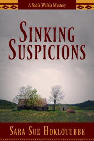 Kniha Sinking Suspicions Sara Sue Hoklotubbe