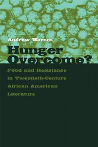 Книга Hunger Overcome? Andrew Warnes