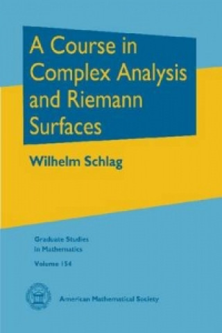 Carte Course in Complex Analysis and Riemann Surfaces Wilhelm Schlag