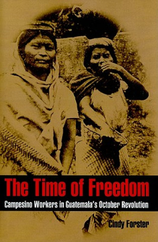 Kniha Time of Freedom, The Cindy Forster